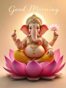 Wake up to the beauty of good morning Ganesh ji images hd, surrounded by divine lotus flowers to bring peace.