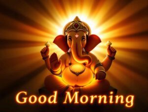 Start your day in divine light with good morning Ganesh ji images hd, where Lord Ganesh’s blessings bring peace and joy.