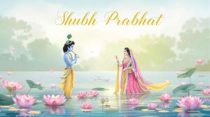 Explore the morning serenity through "Shubh Prabhat Radha Krishna images," where love and nature unite in divine harmony.