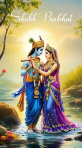 Awaken your soul with these "Shubh Prabhat Radha Krishna images," where divine love meets the peace of nature.